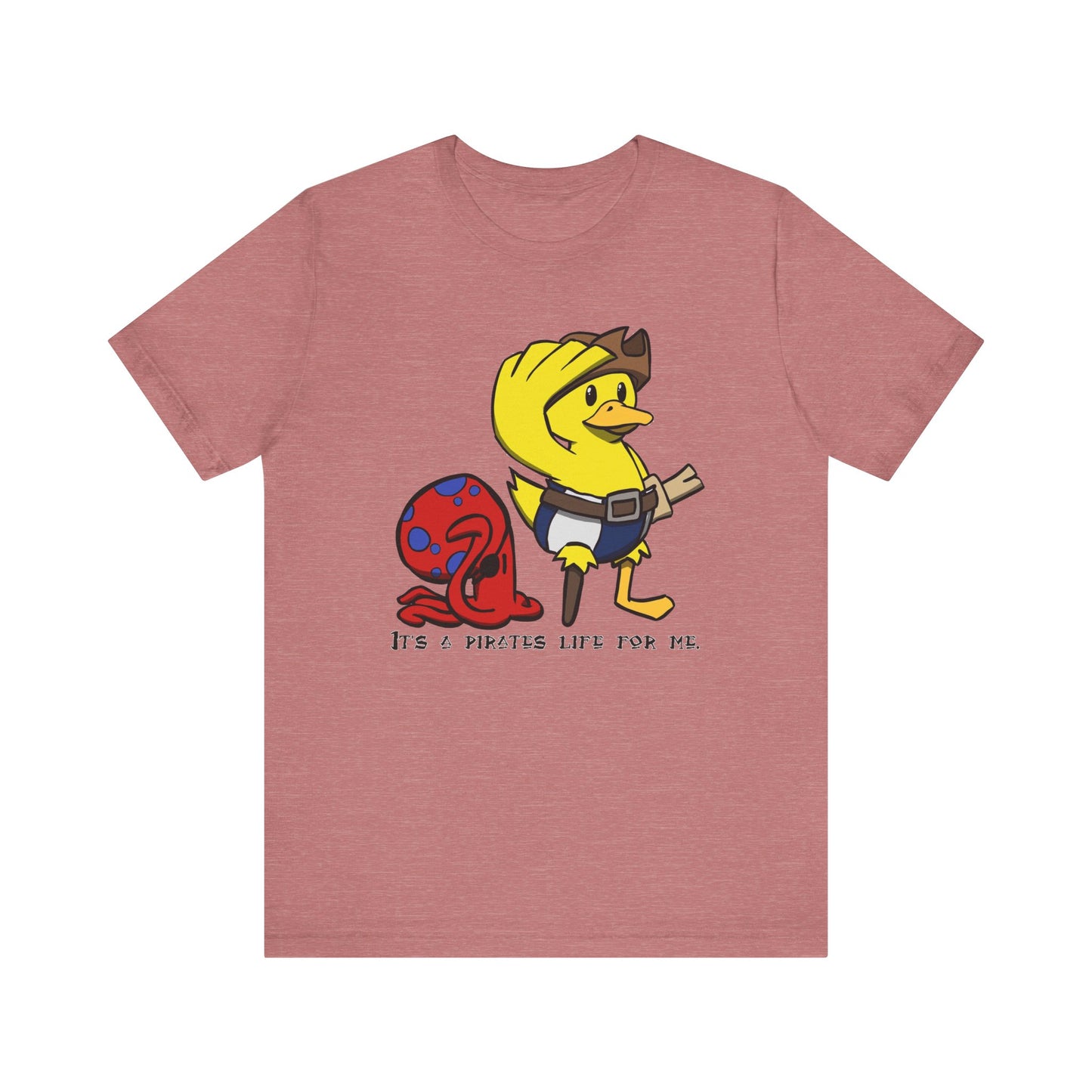 Pirate’s life for me Short Sleeve Tee