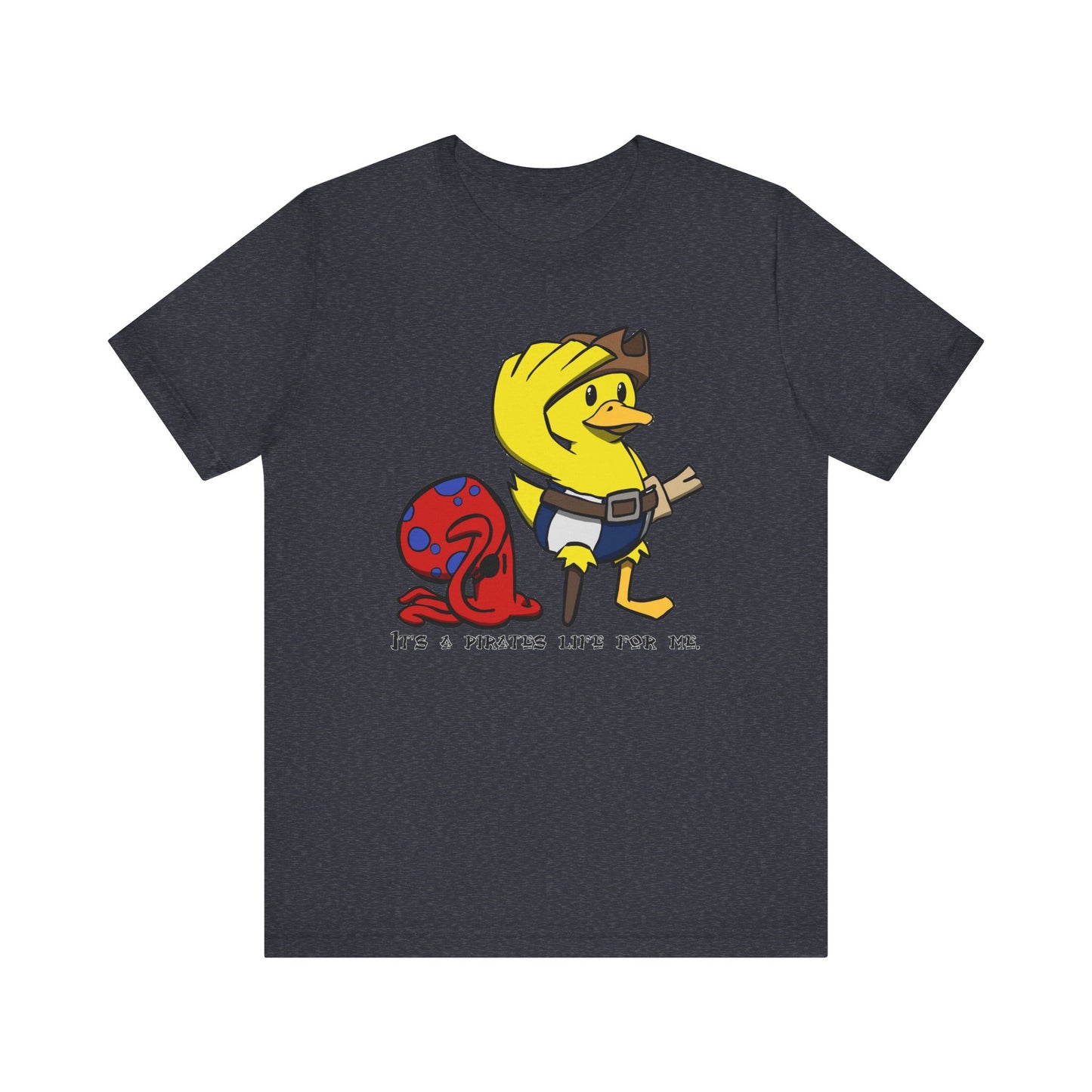 Pirate’s life for me Short Sleeve Tee