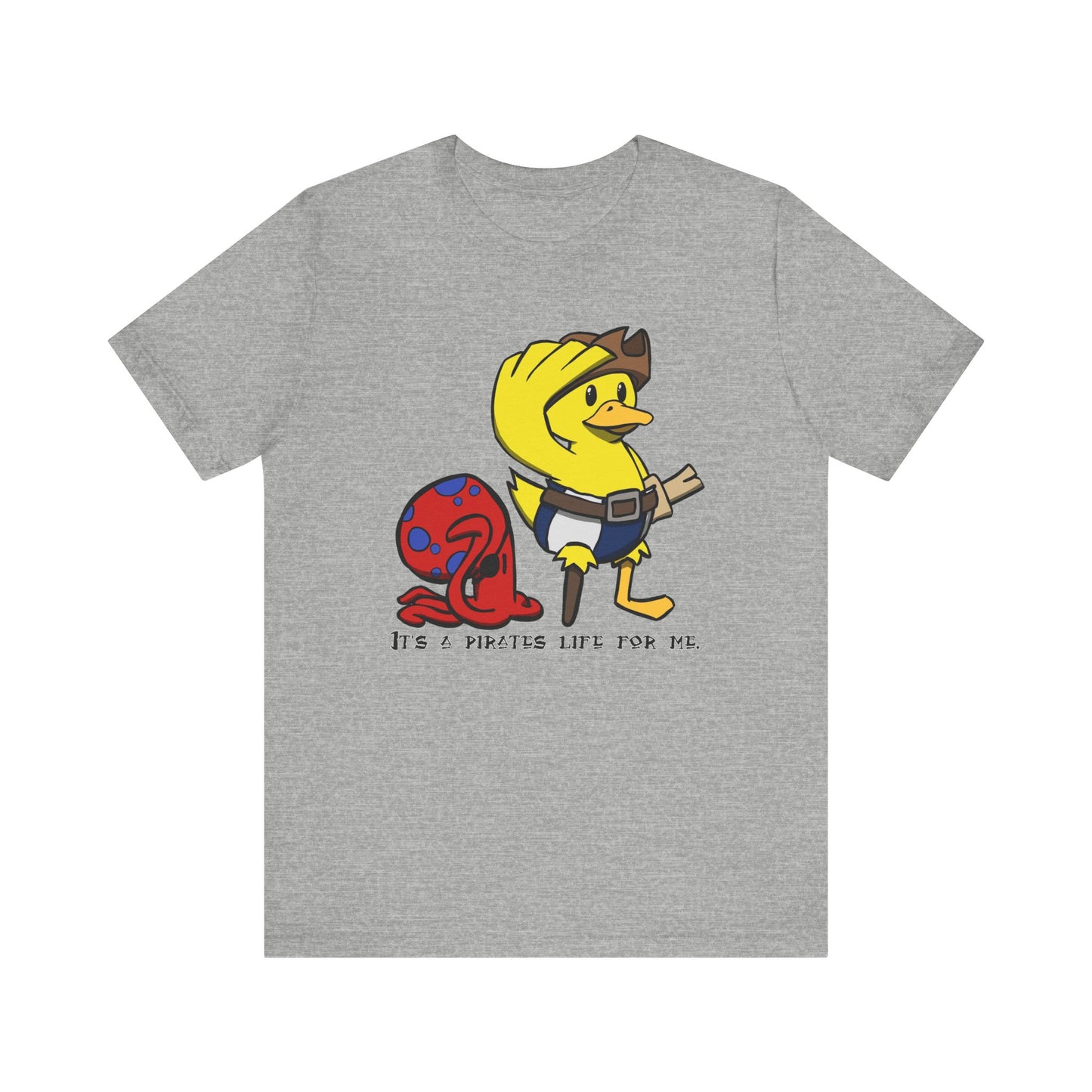 Pirate’s life for me Short Sleeve Tee