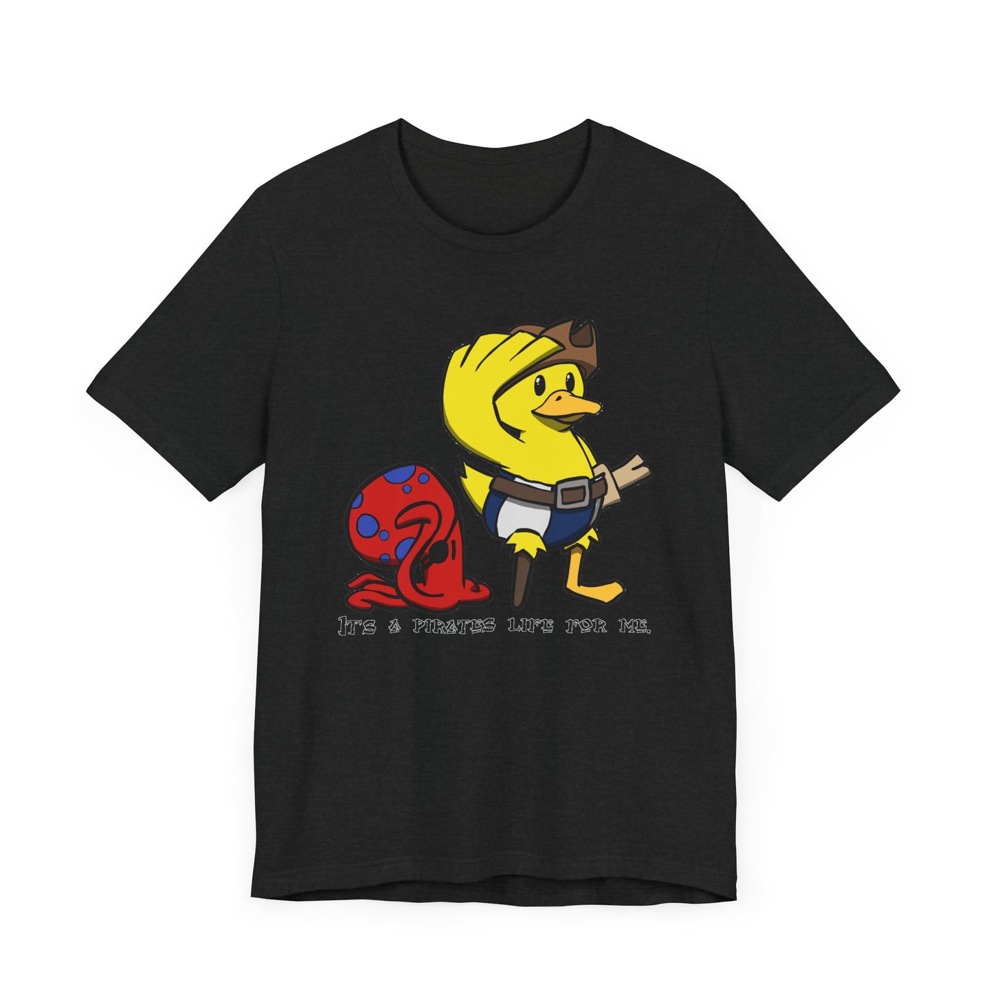 Pirate’s life for me Short Sleeve Tee