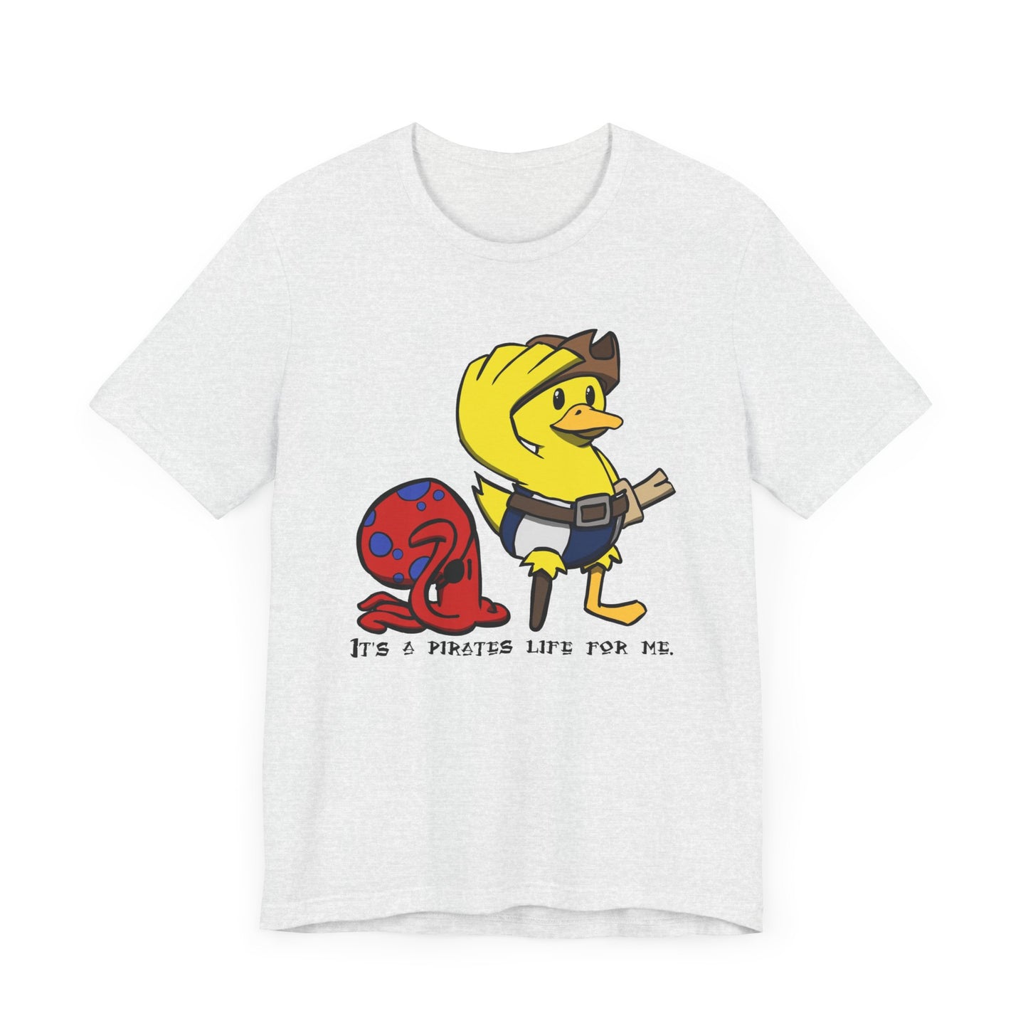 Pirate’s life for me Short Sleeve Tee