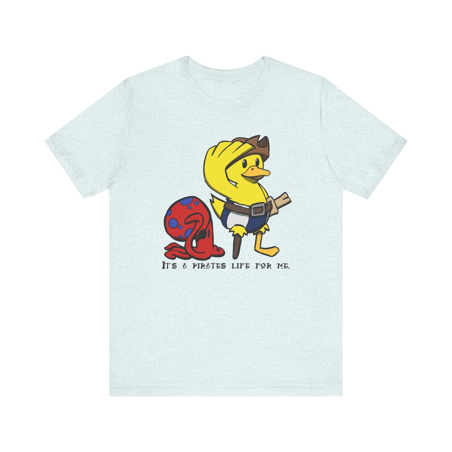 Pirate’s life for me Short Sleeve Tee