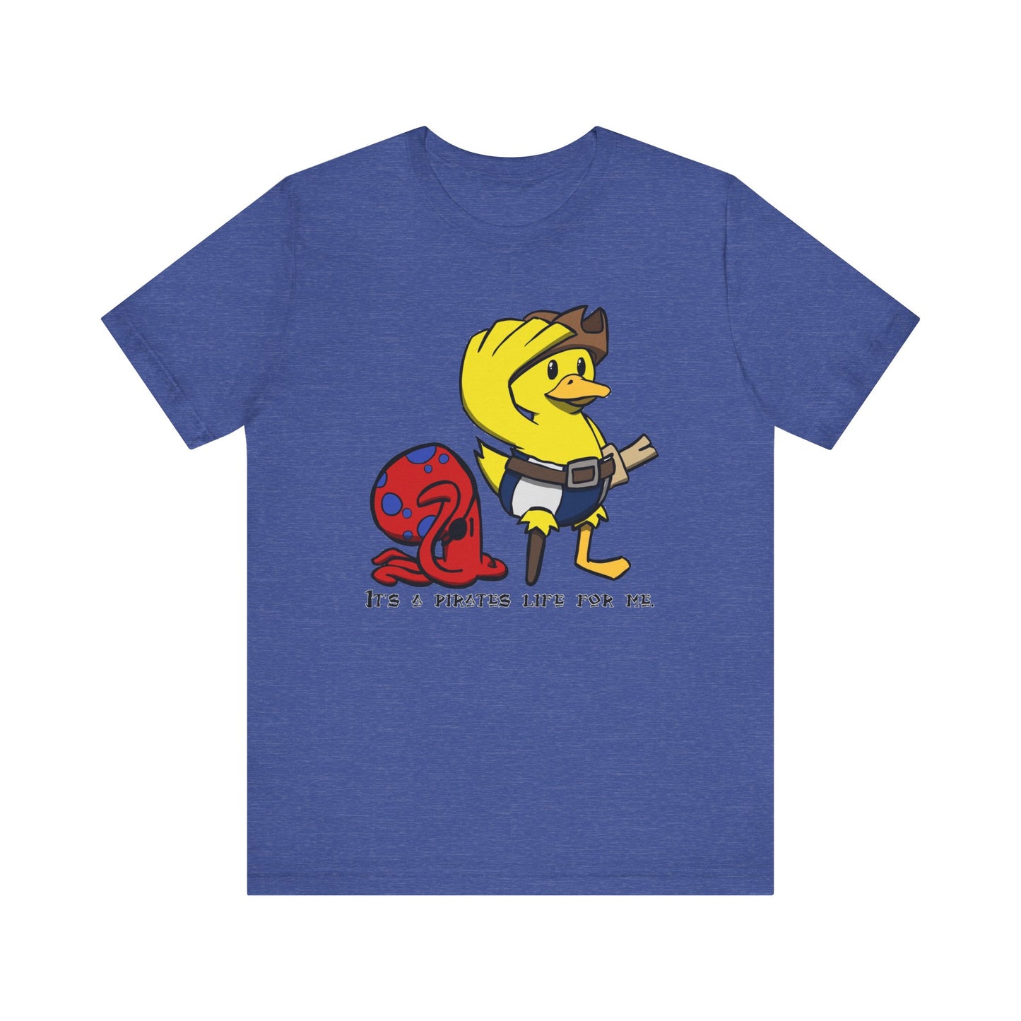 Pirate’s life for me Short Sleeve Tee
