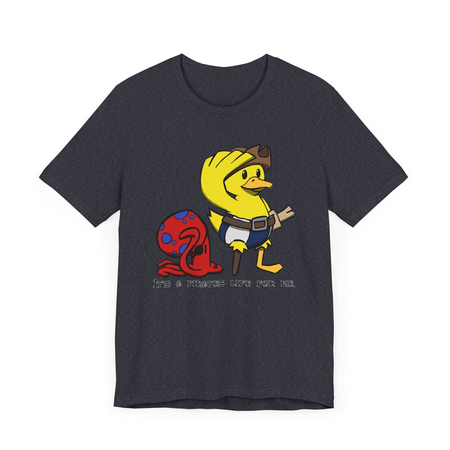 Pirate’s life for me Short Sleeve Tee