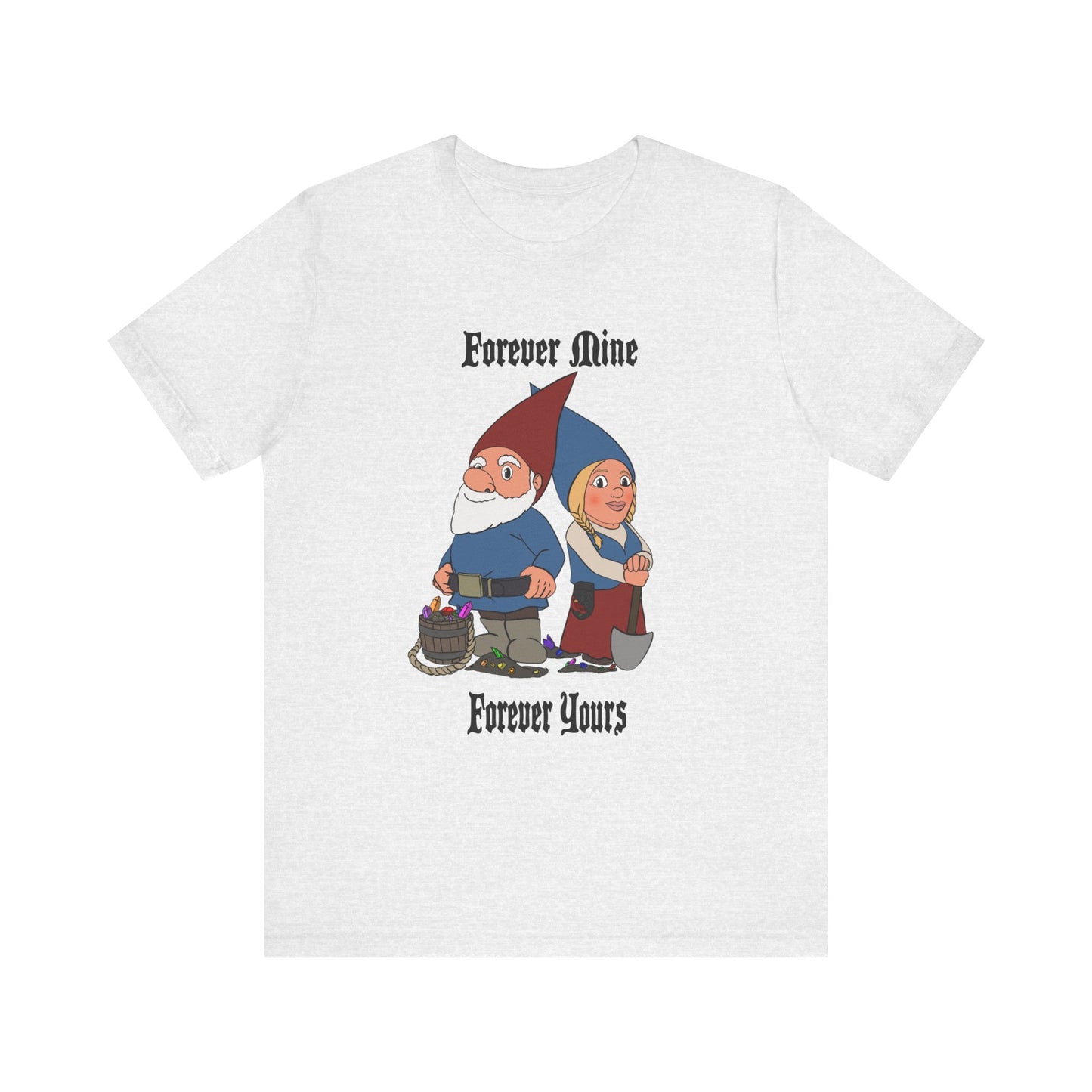 Forever mine Unisex Jersey Short Sleeve Tee