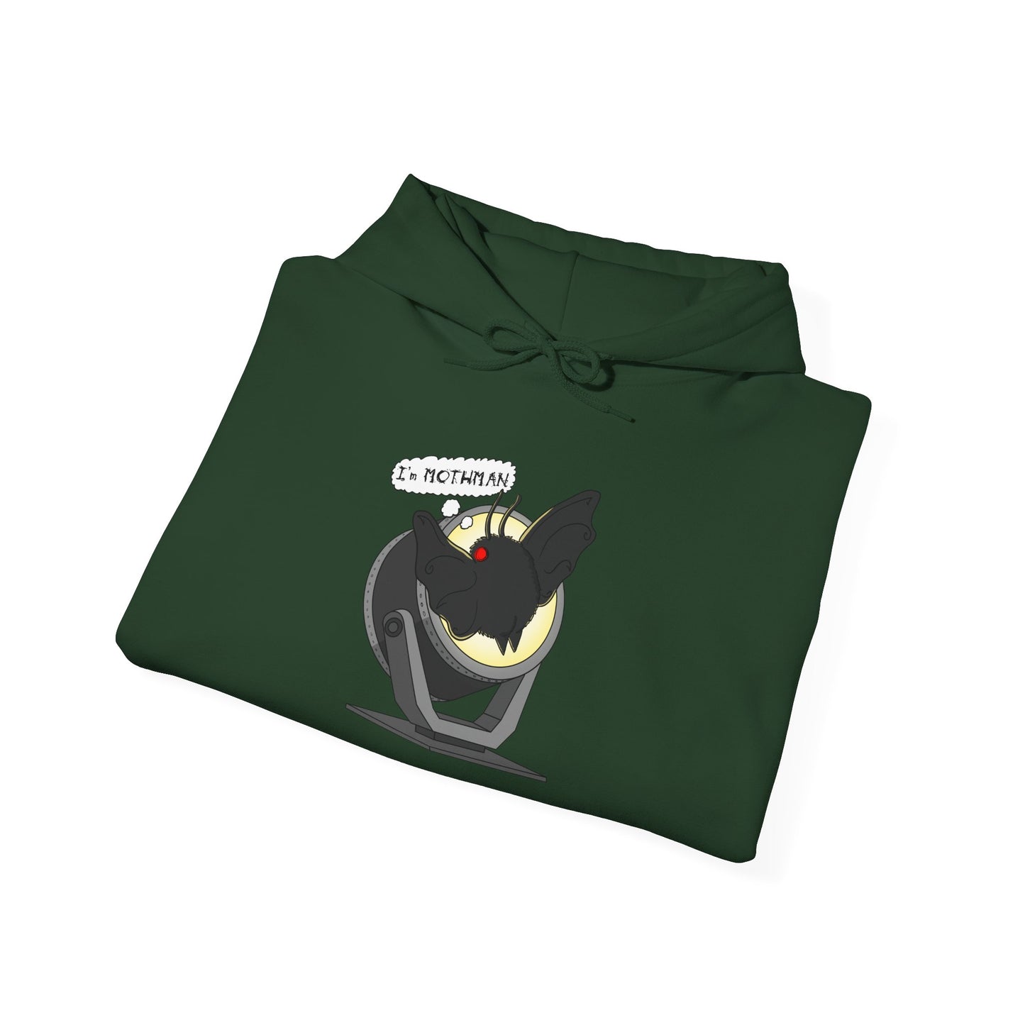 I'm Mothman Hooded Sweatshirt