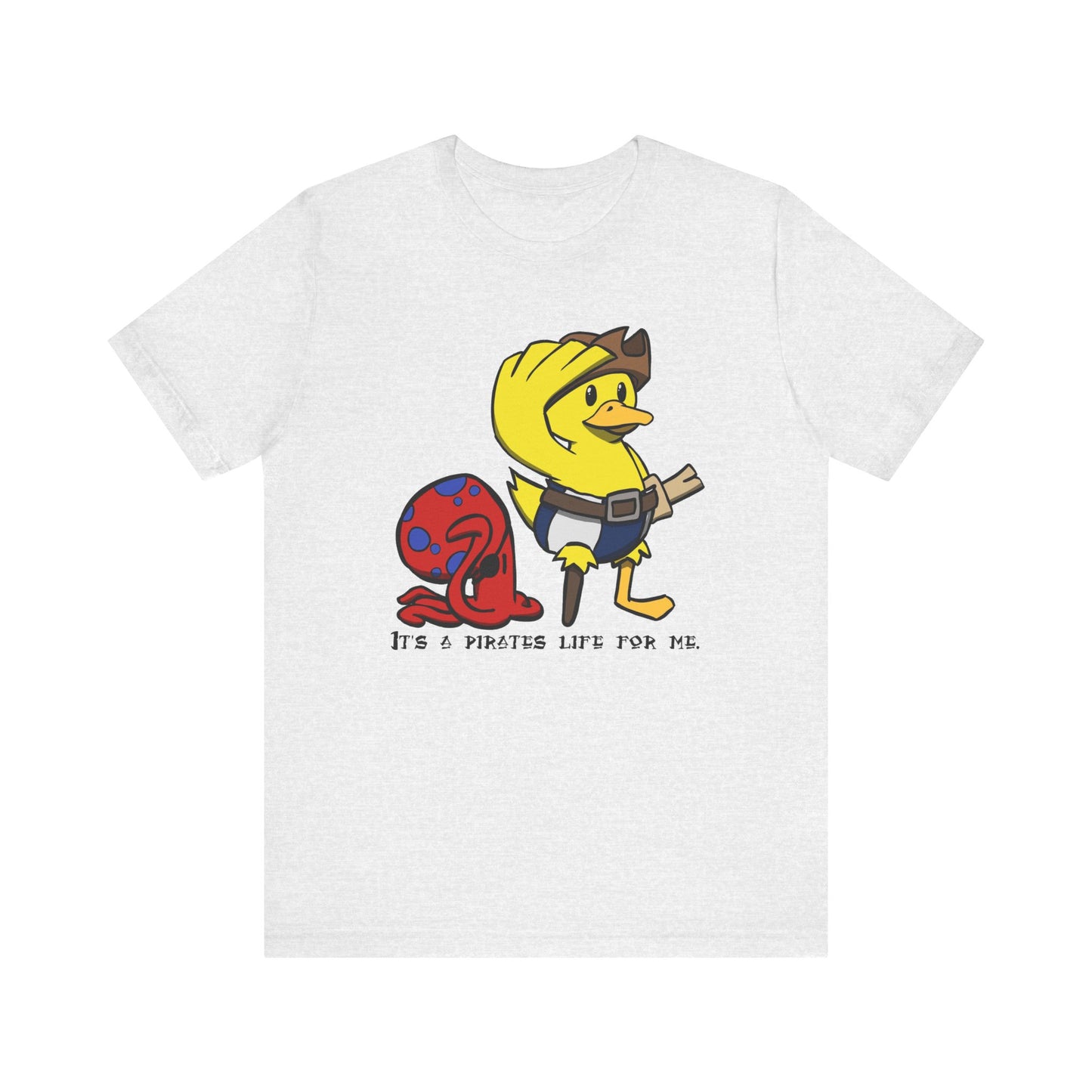 Pirate’s life for me Short Sleeve Tee