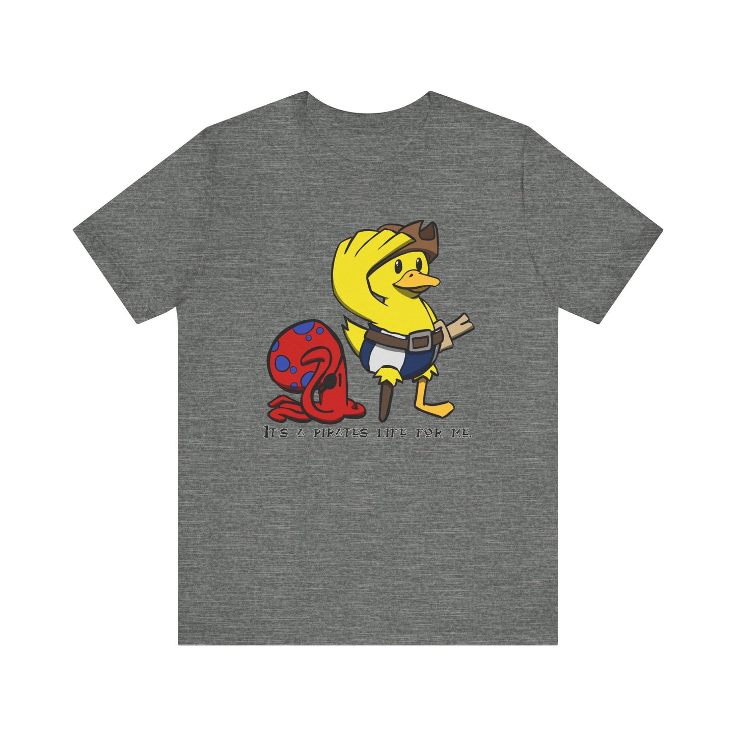 Pirate’s life for me Short Sleeve Tee
